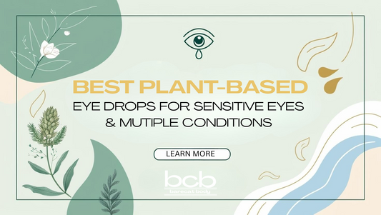 Best Plant-Based Eye Drops for Sensitive Eyes and Multiple Conditions Blog Banner