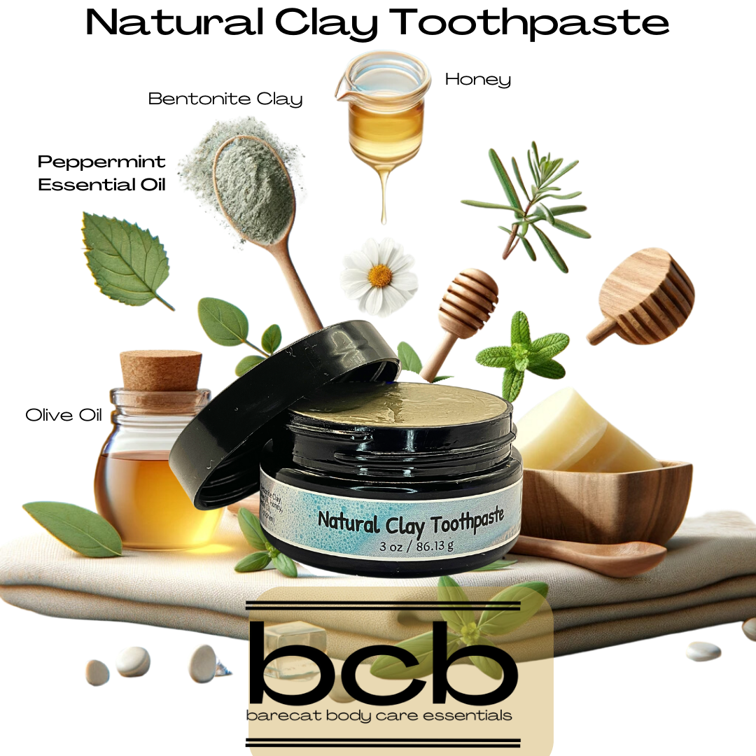 The Ultimate Oral Care: Bentonite Clay, Olive Oil, Peppermint Oil, and Honey