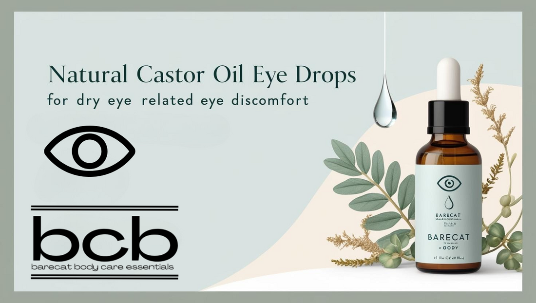 Natural Castor Oil Eye Drops for Dry Eye Related Eye Discomfort