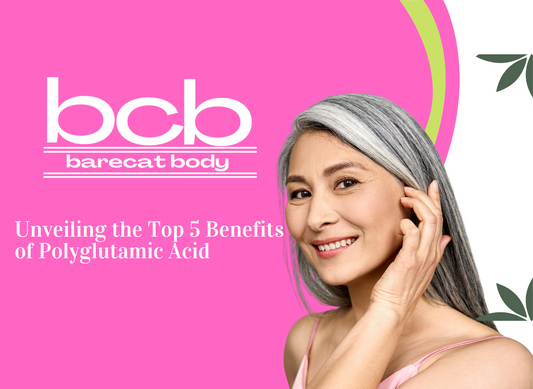 Unveiling the Top 5 Benefits of Polyglutamic Acid