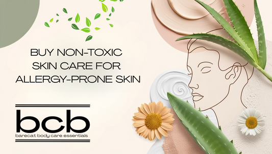 Buy Non-Toxic Skin Care for Sensitive and Allergy-Prone Skin