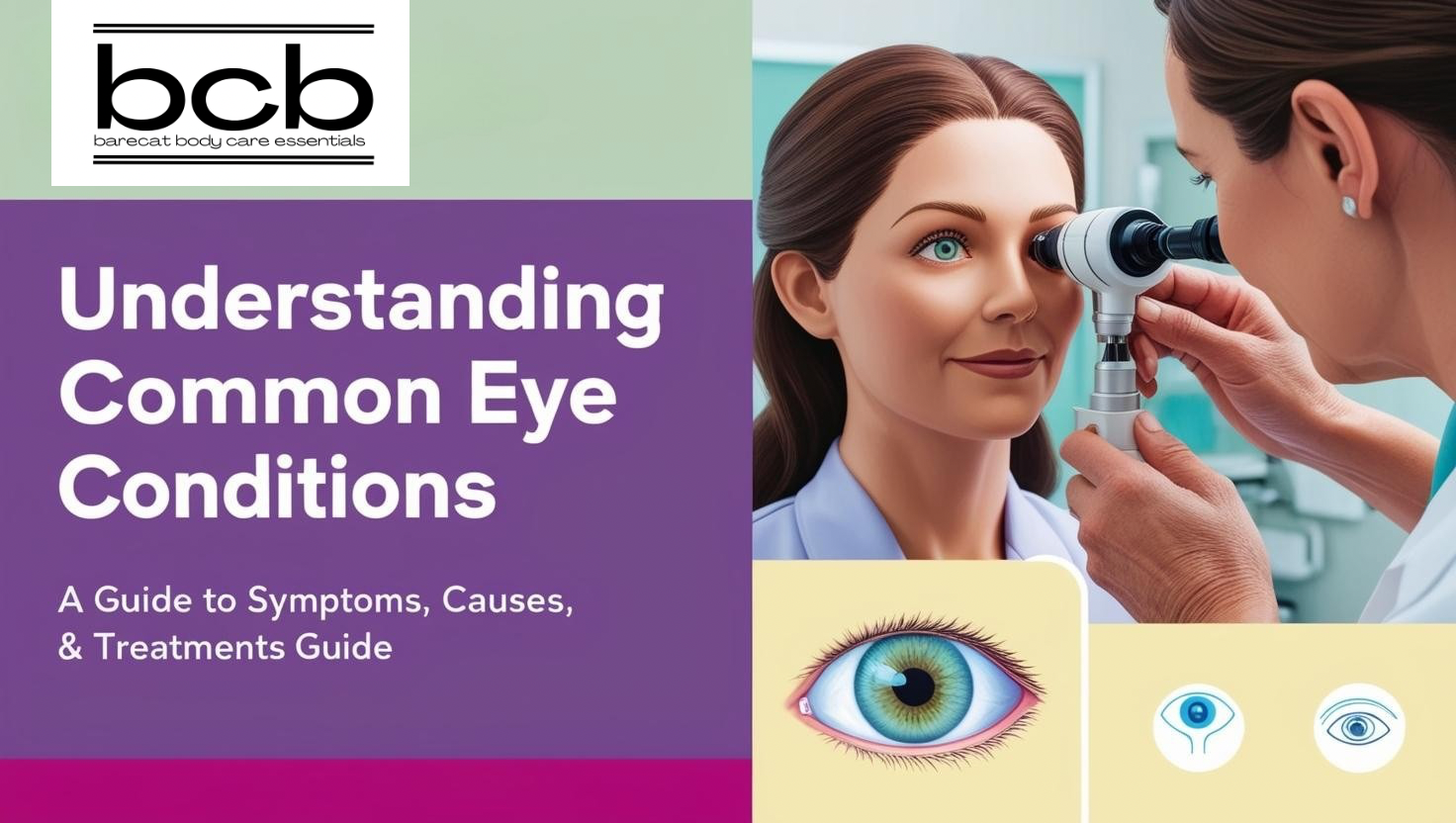 Common Eye Risks Common Eye Conditions: Causes, Treatment, and Prevention – BareCat Body ...